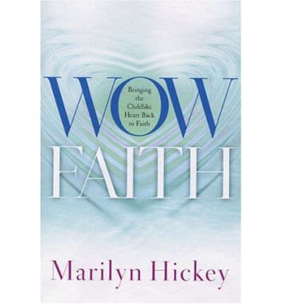 Wow Faith PB - Marilyn Hickey